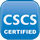 CSCS certified
